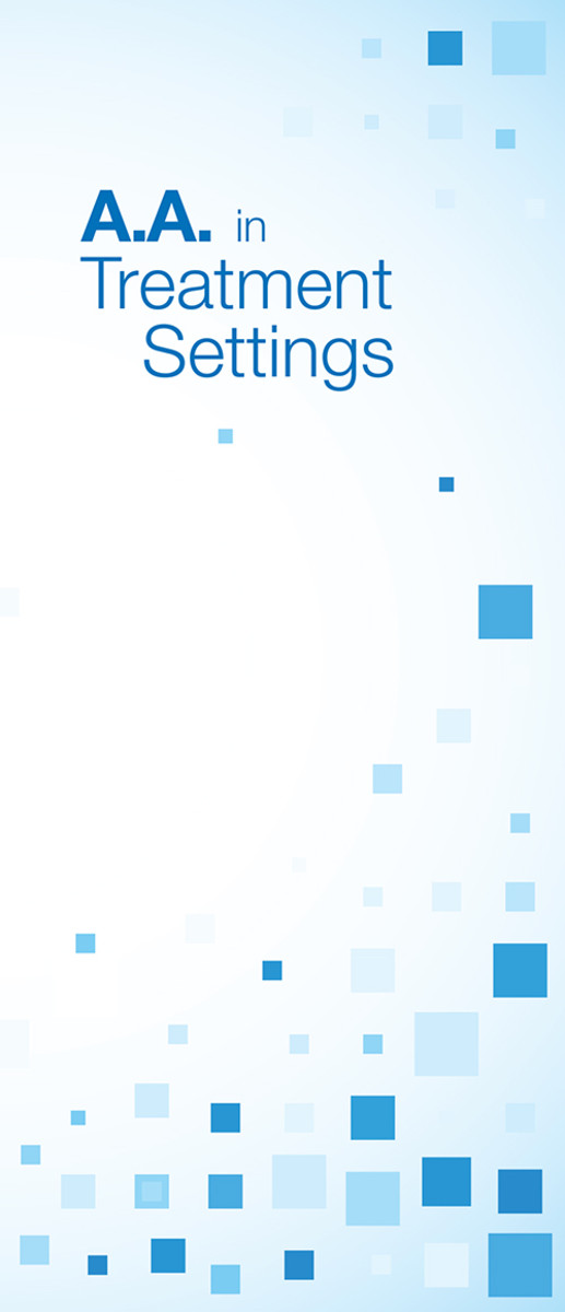 A.A in a Treatment Setting