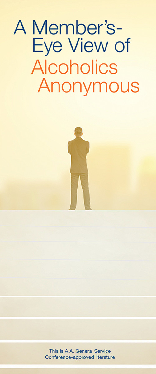 A Member's Eye View of Alcoholic Anonymous