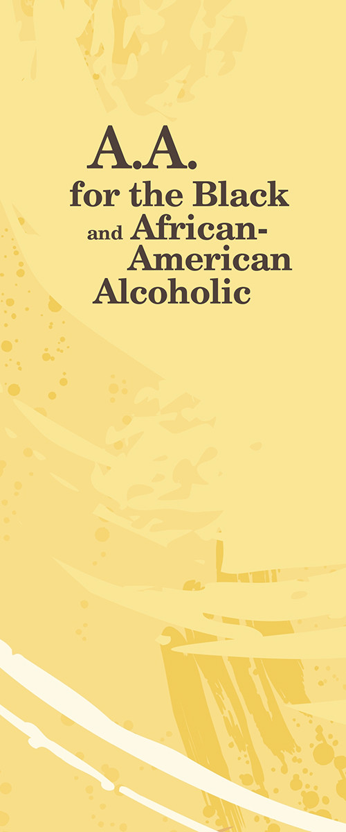 A.A. for the Black and African American Alcoholic